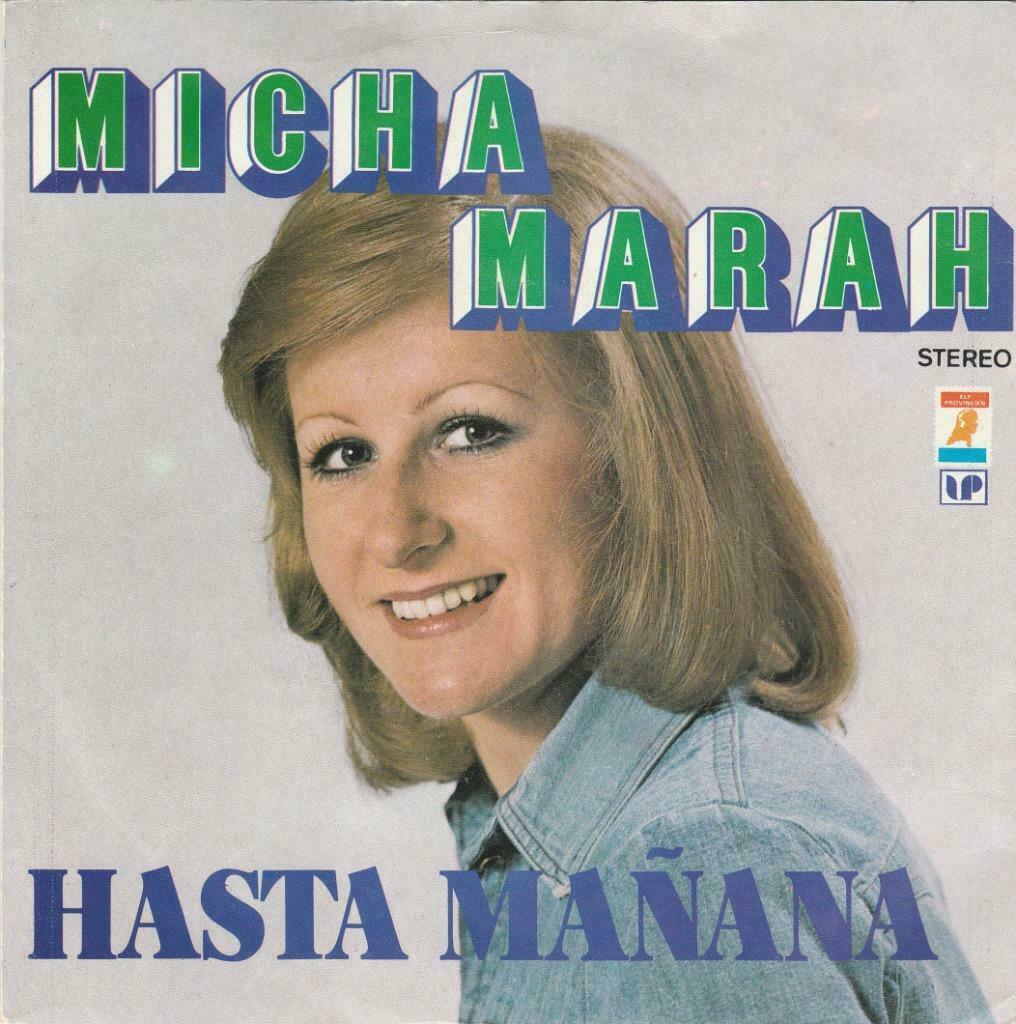 45T: Micha Marah: Hasta mañana, Enlèvement ou Envoi, Autres formats