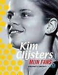 boek Kim Clijsters / Mijn fans, Enlèvement ou Envoi, Utilisé