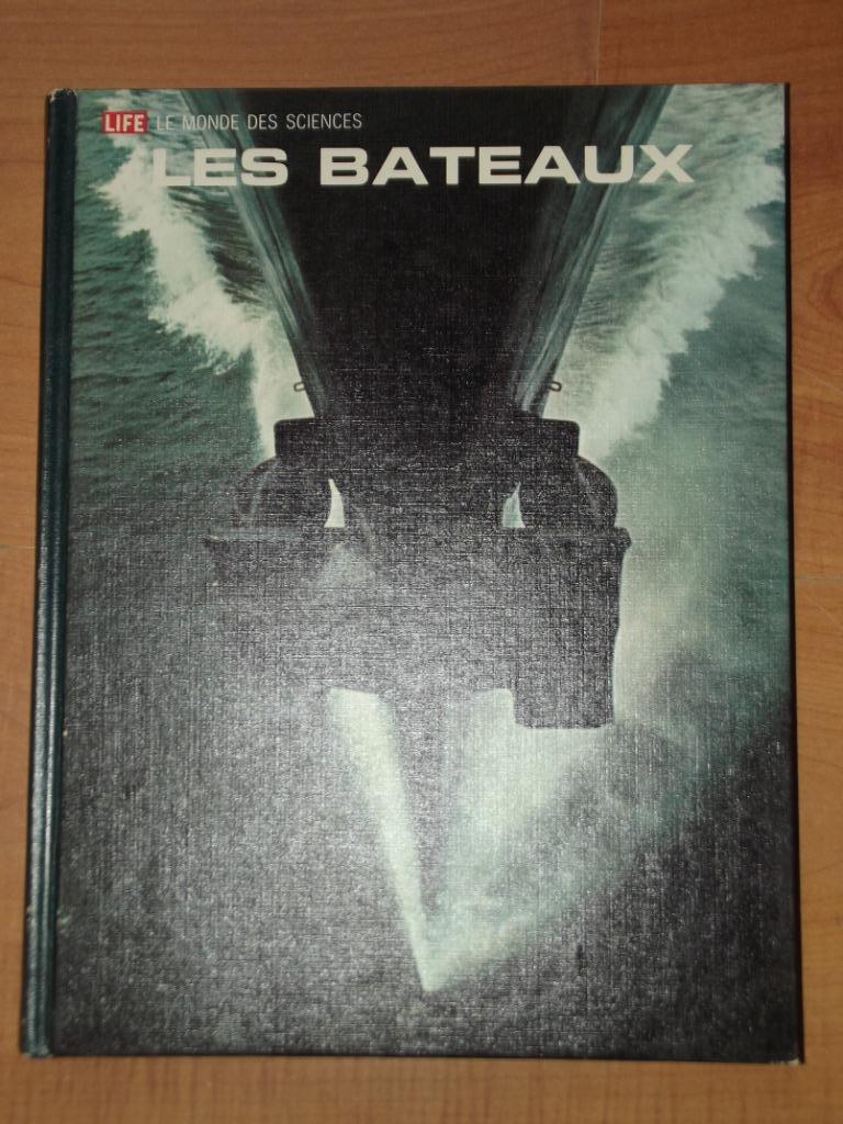 Livre "Le Monde des Sciences" LES BATEAUX, Enlèvement ou Envoi, Utilisé, Bateau