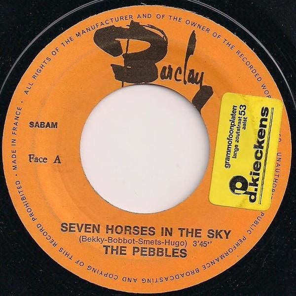 The Pebbles – Seven Horses In The Sky / To The Rising Sun, Gebruikt, Originele persing, 7 inch, Ophalen of Verzenden