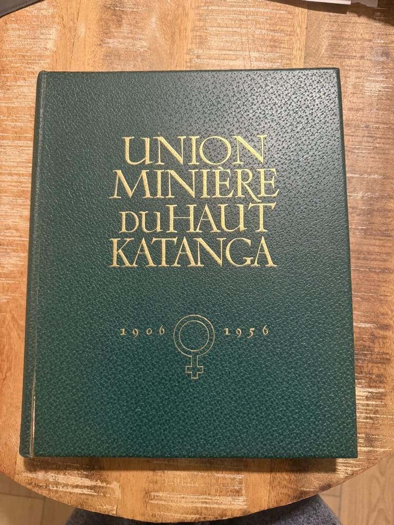 Union minière du Haut-Katanga 1906 - 1956, Enlèvement ou Envoi, 20e siècle ou après, Comme neuf