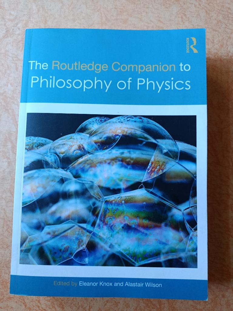 The Routledge Companion to Philosophy of Physics  -  Eleanor, Boeken, Ophalen of Verzenden, Zo goed als nieuw, Eleanor Knox, Alastair Wi