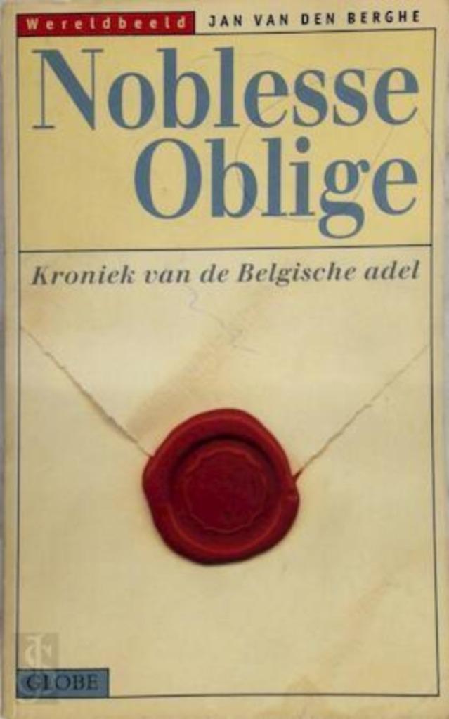 Noblesse oblige. Kroniek van de Belgische adel, Ophalen of Verzenden, Zo goed als nieuw, Tijdschrift of Boek