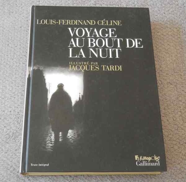 Voyage au bout de la nuit ( L-F Céline illustré par Tardi ), Une BD, Enlèvement ou Envoi, Utilisé, Jacques Tardi