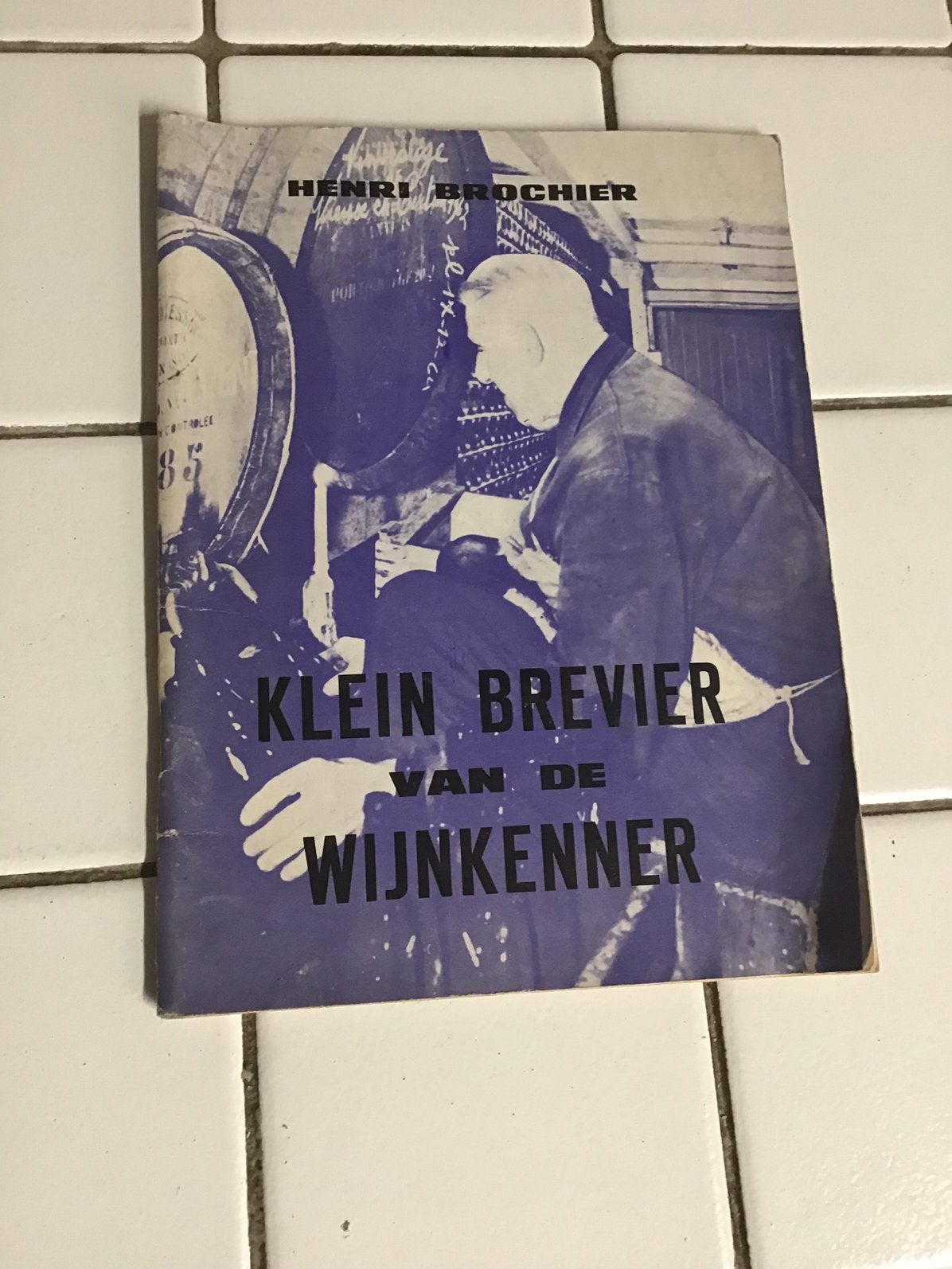 Klein brevier van de wijnkenner Henri Brochier, Collections, Vins, Enlèvement ou Envoi, Comme neuf