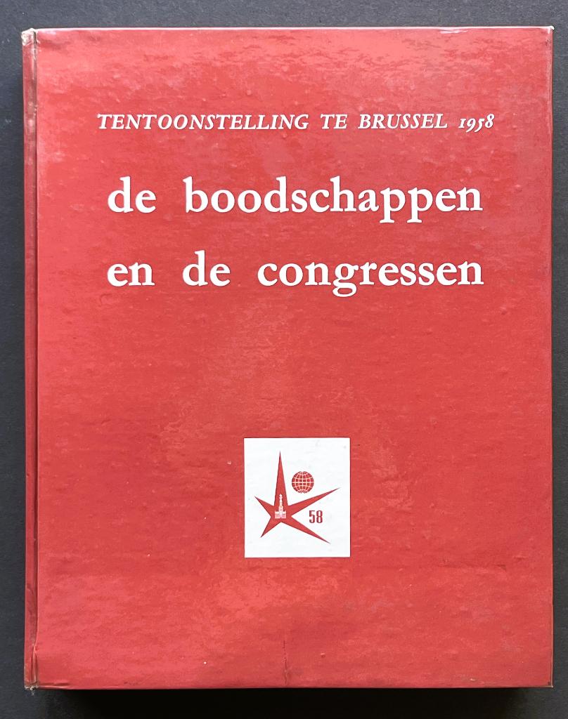Expo 58 Gedenkboek Deel 2 - De boodschappen en de congressen, Boeken, Ophalen of Verzenden