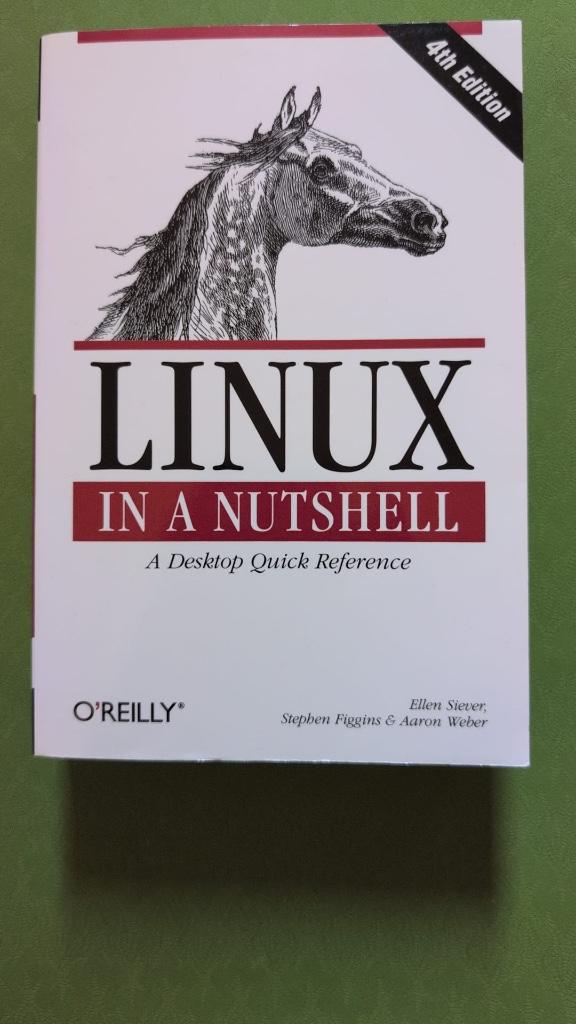 Linux in a Nutshell 4th Edition OReilly Linux boek, Boeken, Informatica en Computer, Zo goed als nieuw, Besturingssystemen, Ophalen