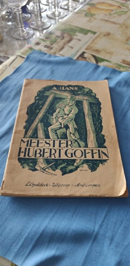 boek Meester Hubert Goffin uitgever 1949 4 druk, Ophalen of Verzenden, A.Hans
