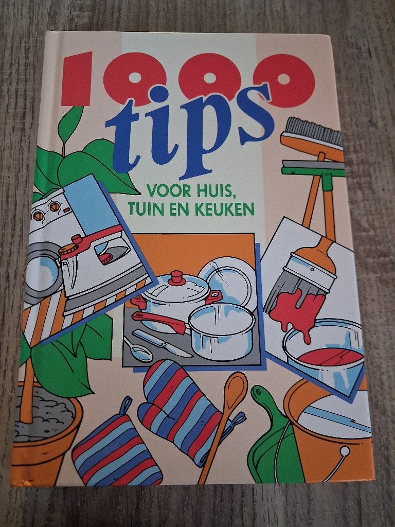 Boek 1000 tips voor huis tuin en keuken, Ophalen of Verzenden, Zo goed als nieuw, Overige onderwerpen