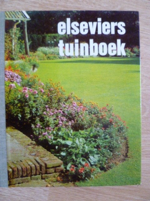 Elseviers tuinboek en handboek., Boeken, Ophalen of Verzenden, Zo goed als nieuw