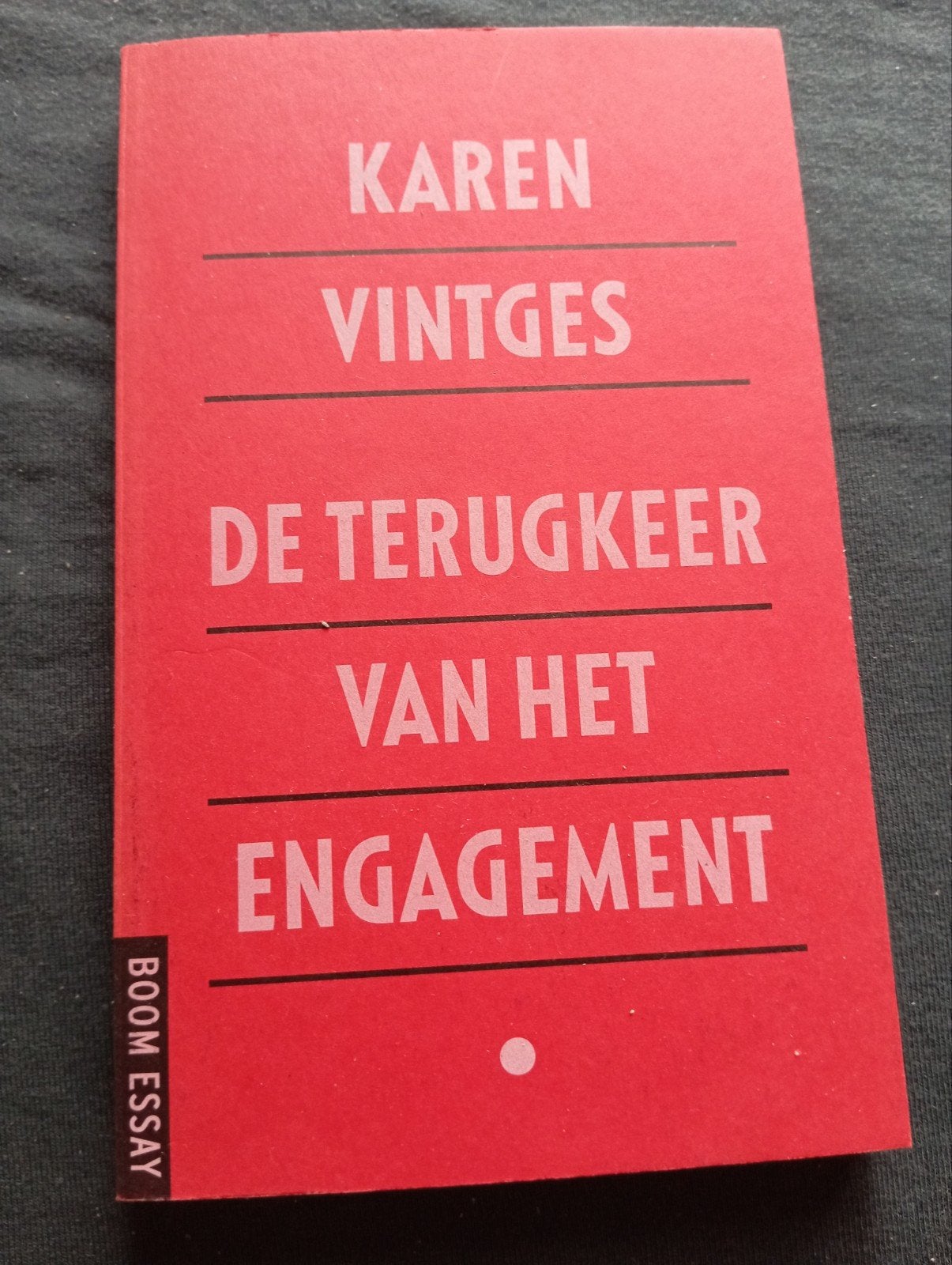 KAREN VINTGES - DE TERUGKEER VAN HET ENGAGEMENT, Livres, Essais, Chroniques & Interviews, Enlèvement ou Envoi