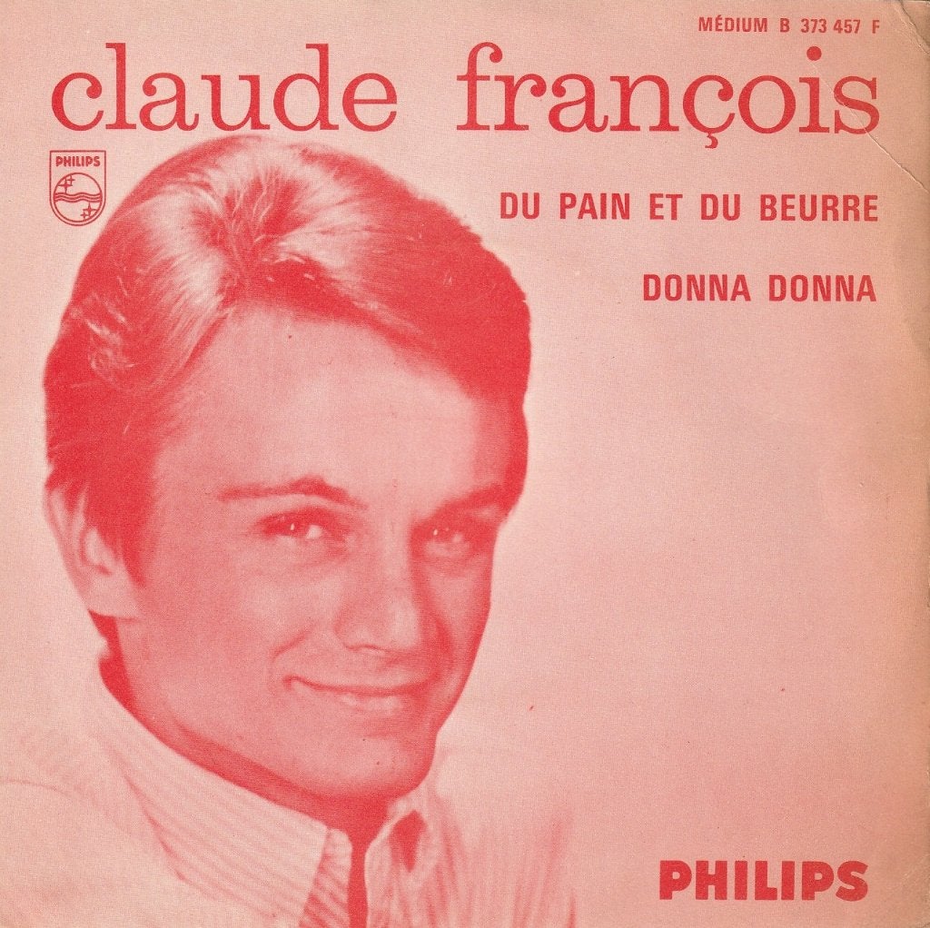 Claude François - Du pain et du beurre / Donna donna, 7 inch, Comme neuf, Pressage original, Pop