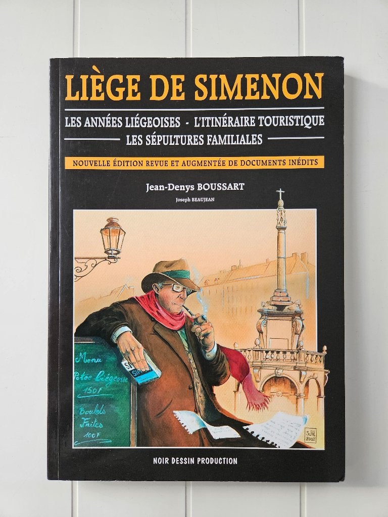 Liège de Simenon:Les années liégeoises - Itinéraire touristi, Livres, Enlèvement ou Envoi, Comme neuf, Jean-Denys Boussart