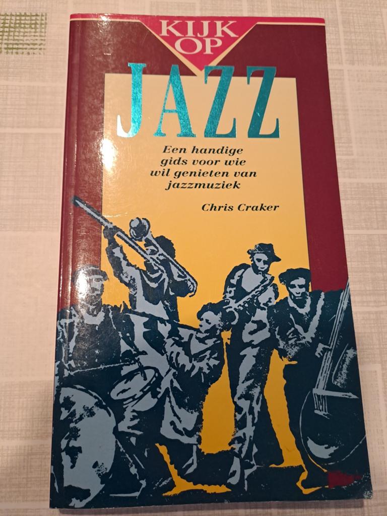 Kijk op jazz, Boeken, Ophalen of Verzenden, C. Craker