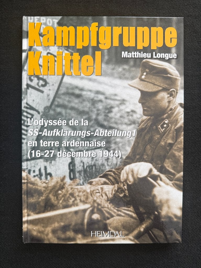 Kampfgruppe Knittel Leibstandarte : Ardennes 1944, Matthieu LONGUE, Enlèvement ou Envoi, Comme neuf, Deuxième Guerre mondiale