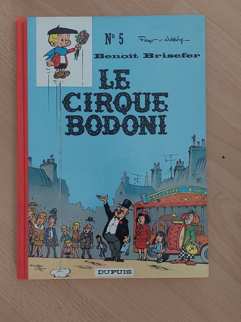 BENOIT BRISEFERT LE CIRQUE BODONI, Une BD, Enlèvement, Comme neuf