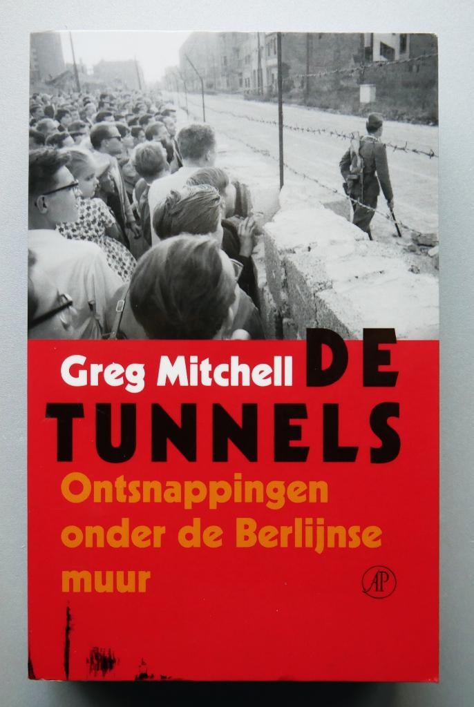 De tunnels / Ontsnappingen onder de Berlijnse Muur, Enlèvement ou Envoi, Neuf