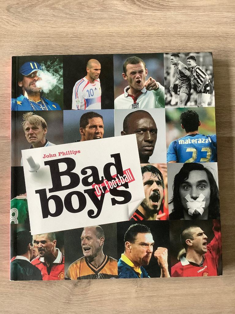 Bad Boys of Football Van John Phillips, Sport de ballon, Enlèvement ou Envoi, John Phillips, Comme neuf