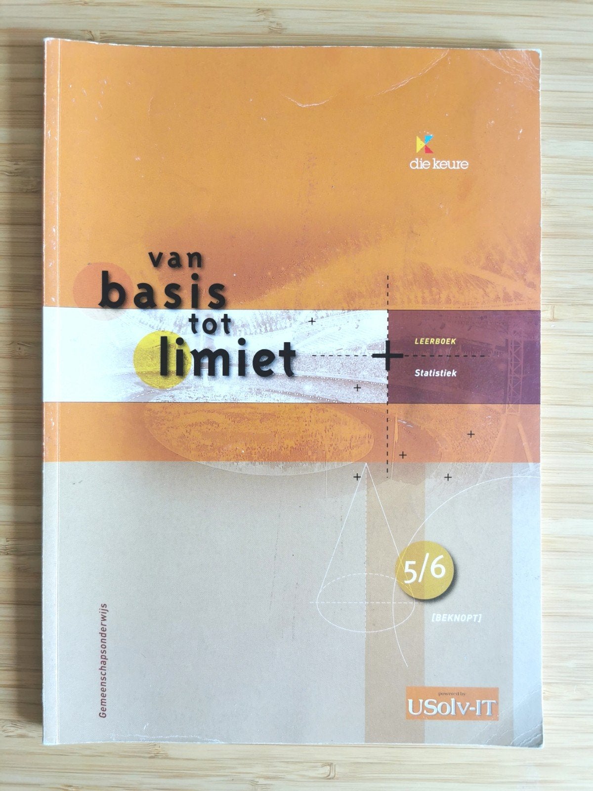 Van basis tot limiet leerboek statistiek 5/6 beknopt, Boeken, Schoolboeken, Ophalen of Verzenden, Zo goed als nieuw, Overige niveaus