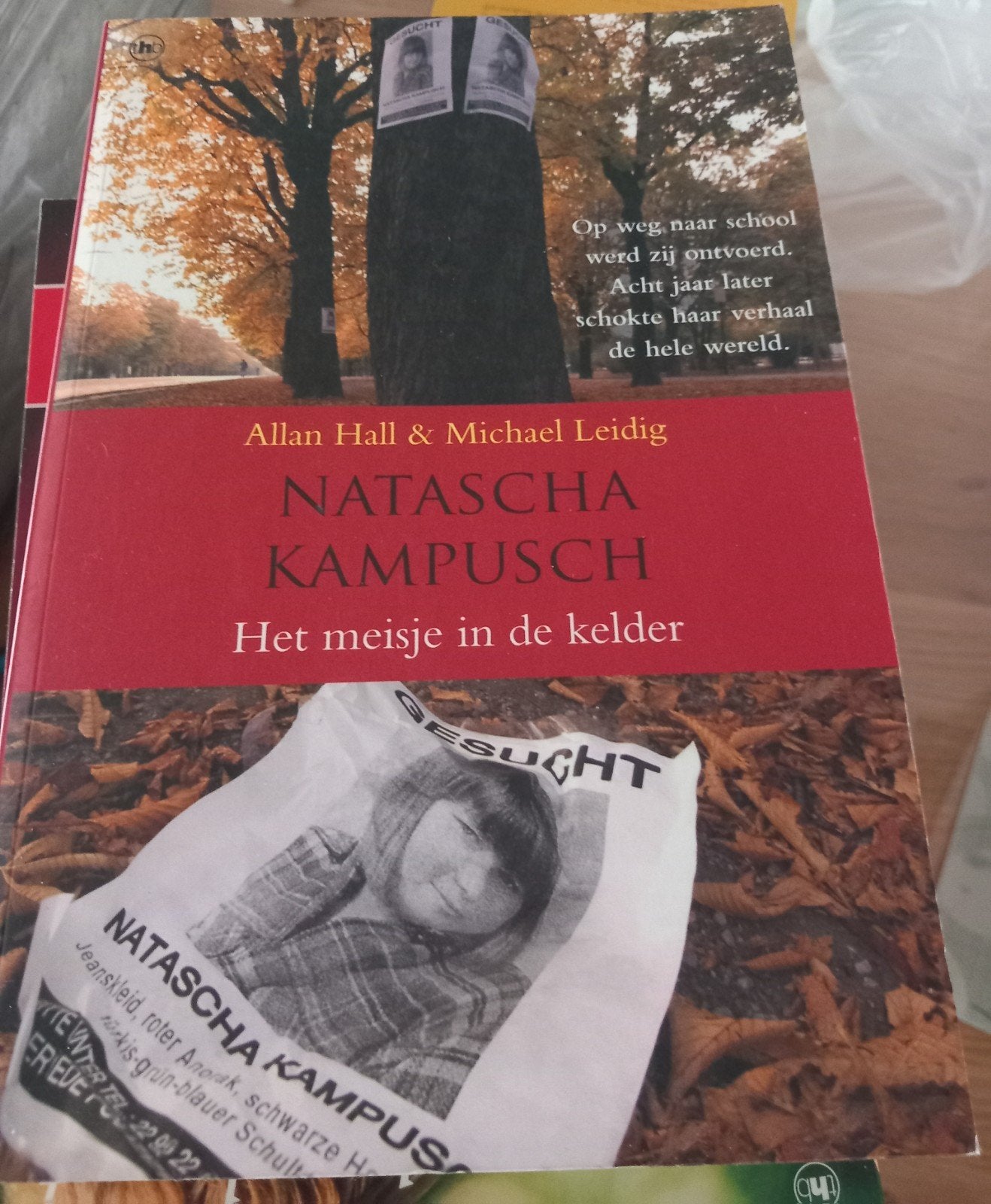 Waargebeurd - Natascha Kampusch, Livres, Biographies, Enlèvement ou Envoi