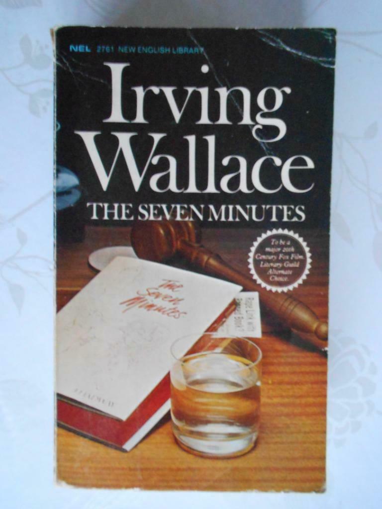 Irving Wallace, «The Seven Minutes», Irving Wallace, Enlèvement ou Envoi, Utilisé, Europe autre