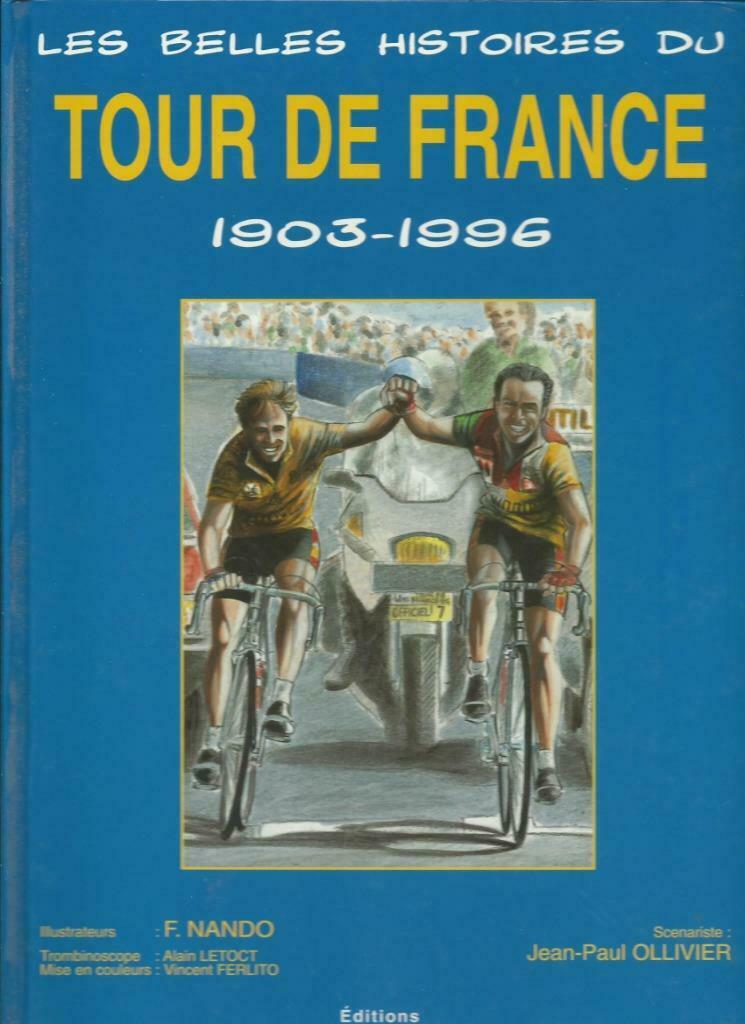 Tour de France 1903 - 1996, Boeken, Ophalen, JPOllivier -  F Nando, Eén stripboek, Nieuw