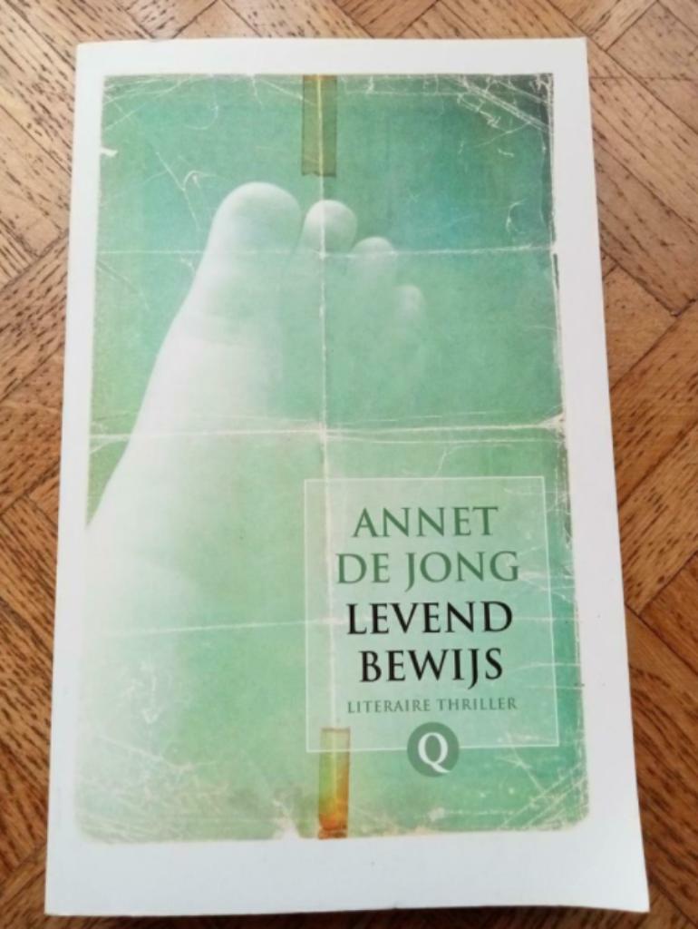Annet de Jong: Levend bewijs, Ophalen of Verzenden, Gelezen
