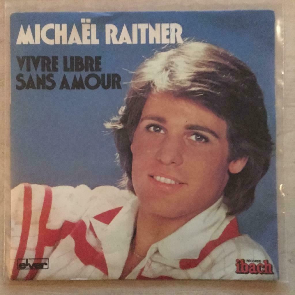 7" Michaël Raitner - Vivre Libre Sans Amour (IBACH 1980) VG+, Verzenden, Gebruikt, Pop