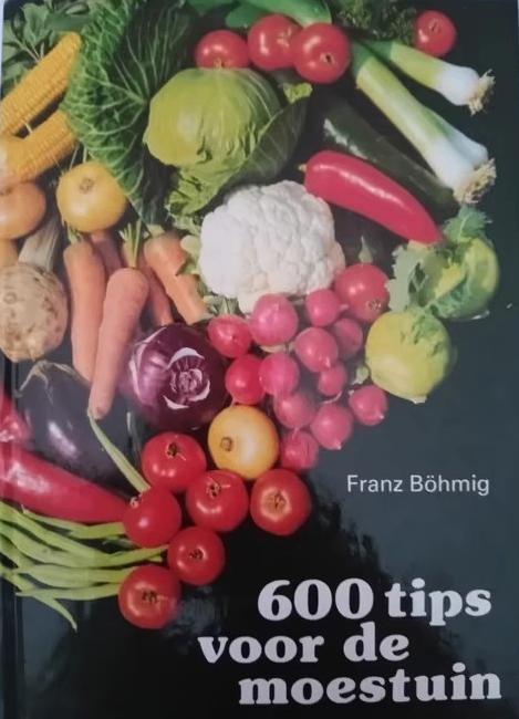 Franz Bohmig / keuze uit 2 boeken, Boeken, Wonen en Tuinieren, Ophalen of Verzenden, Gelezen, Moestuin