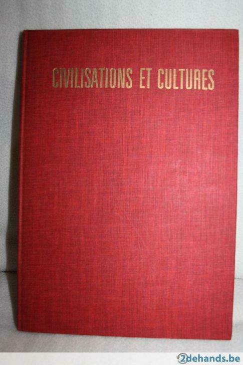 Civilations et Cultures avant les machines - Cottie Burland, Enlèvement ou Envoi, Utilisé
