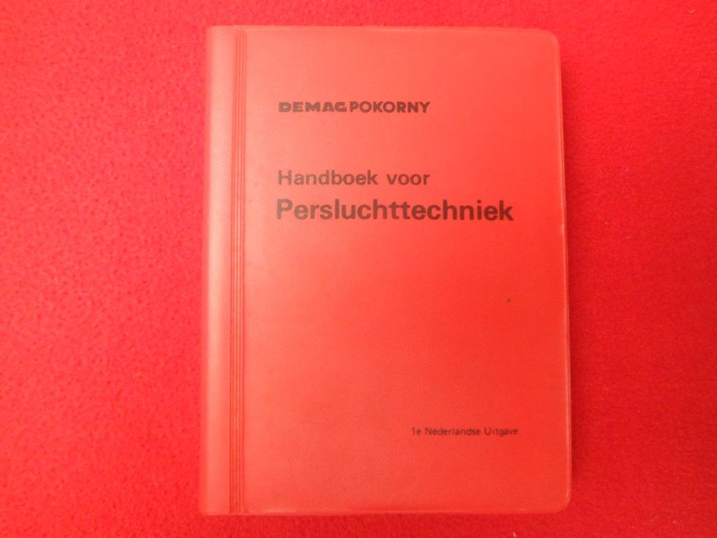 Demag Pokorny: Handboek voor Persluchttechniek, Enlèvement ou Envoi, Comme neuf, Autres sujets/thèmes, Demag Pokorny