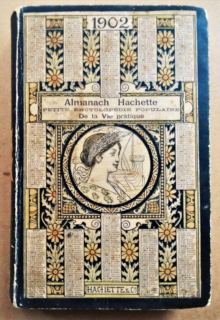 Almanach Hachette: Petite encyclopédie populaire .... - 1902, Boeken, Overige Boeken, Gelezen, Ophalen of Verzenden