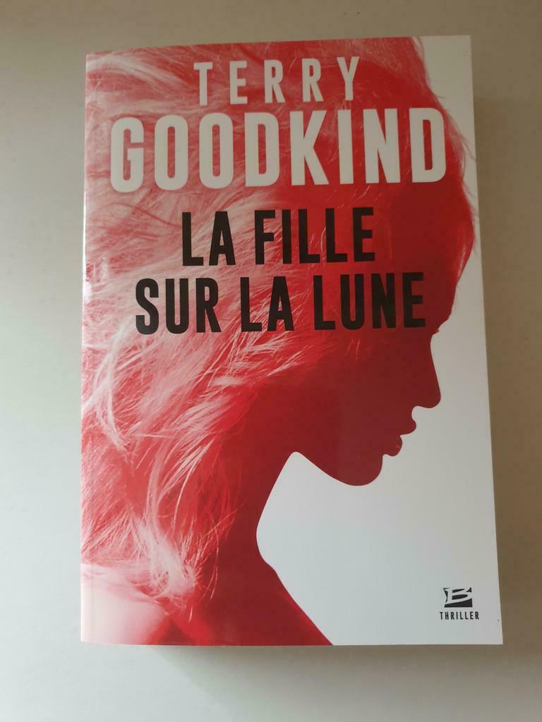 La fille sur la lune (Terry Goodkind)2019, Enlèvement ou Envoi, Comme neuf