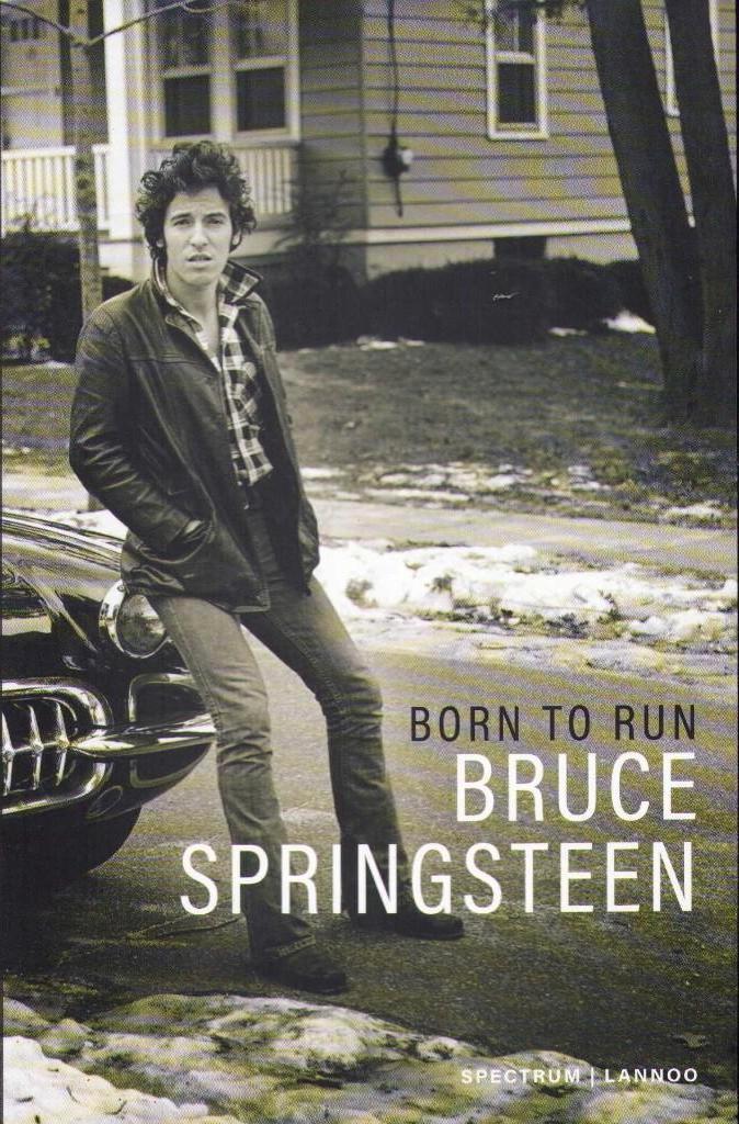 Born to run. Mijn verhaal. Bruce Springsteen, Bruce Springsteen, Artiest, Ophalen of Verzenden, Zo goed als nieuw