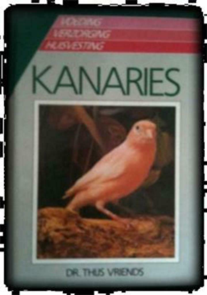 Kanaries, Dr.Thijs Vriends, Boeken, Ophalen of Verzenden, Gelezen, Vogels