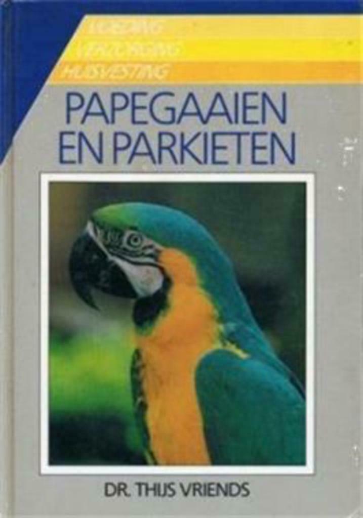 Papegaaien en parkieten, Dr.Thijs, Ophalen, Gelezen, Vogels
