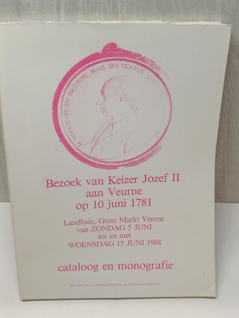 Bezoek van keizer jozef II aan veurne op 10 juni 1781, Boeken, Ophalen of Verzenden, Gelezen
