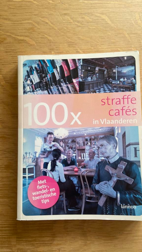 Bruno Loockx - 100 x straffe cafés in Vlaanderen, Livres, Guides touristiques, Comme neuf