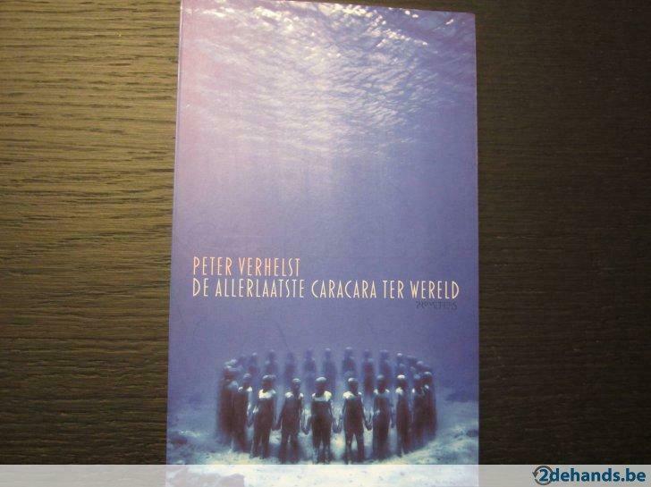 De allerlaatste caracara ter wereld (Peter Verhelst), Enlèvement ou Envoi, Utilisé