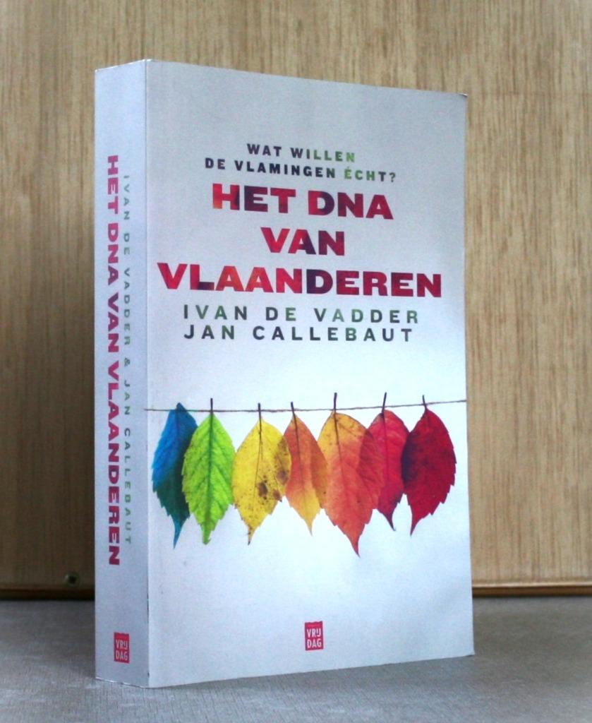 Het DNA van Vlaanderen. Wat willen de Vlamingen echt?, Enlèvement ou Envoi, Politique, Utilisé, I. De Vadder&J. Callebaut