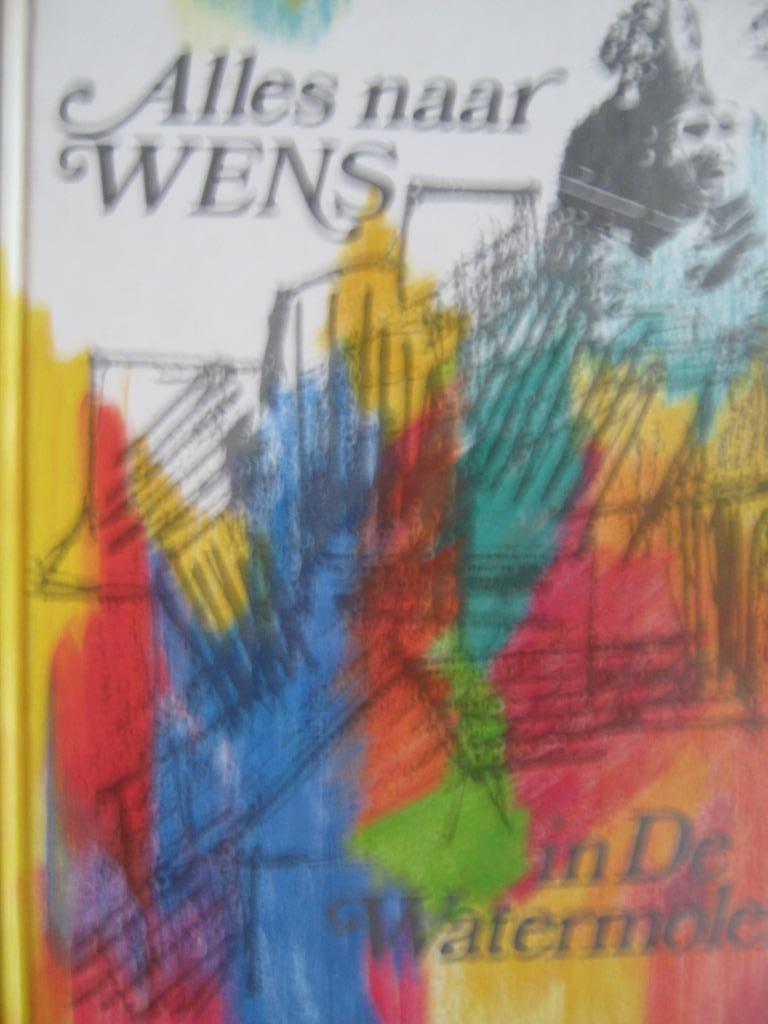 Alles naar wens in de watermolen  Carl Wens, Boeken, Ophalen of Verzenden, Gelezen