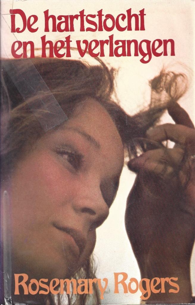 DE HARTSTOCHT EN HET VERLANGEN van Rosemary Rogers.  Roman, Enlèvement, Utilisé, Rosemary Rogers, Amérique