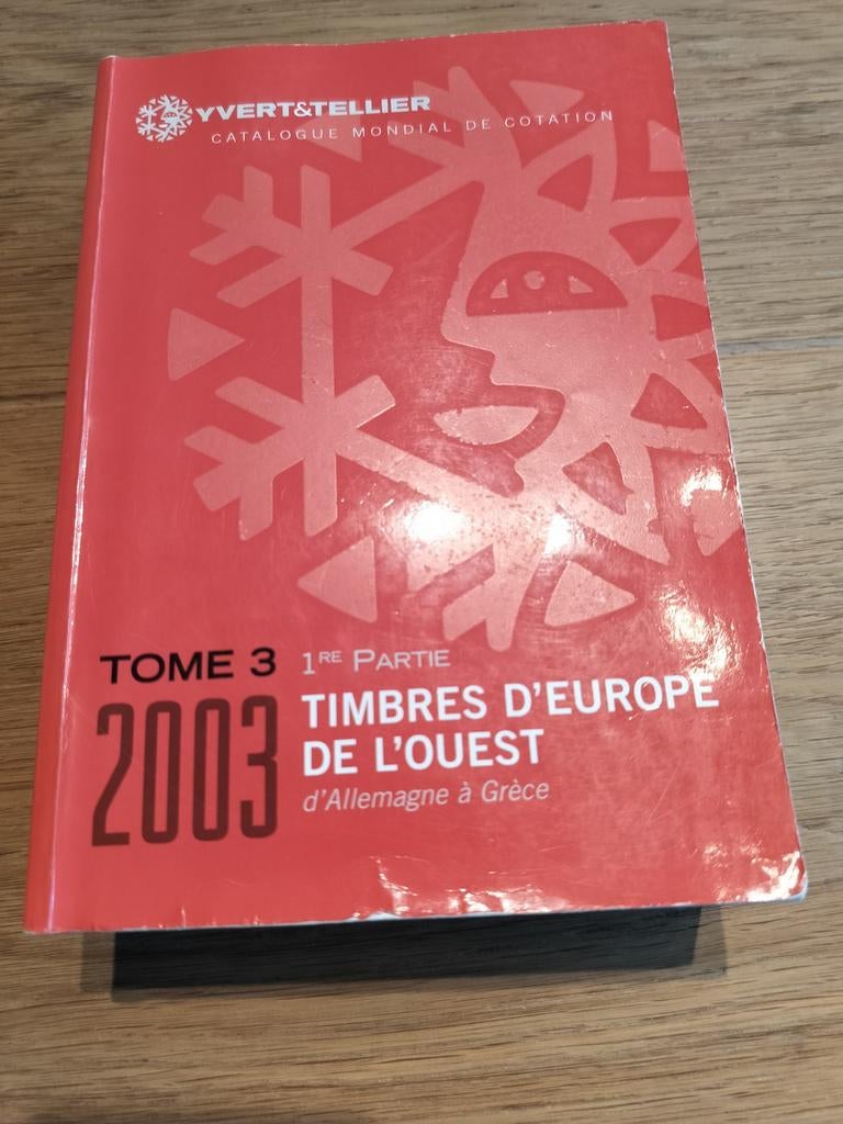 Postzegel catalogus Yvert Tellier rood Tome 3 1iere partie, Ophalen of Verzenden, Catalogus