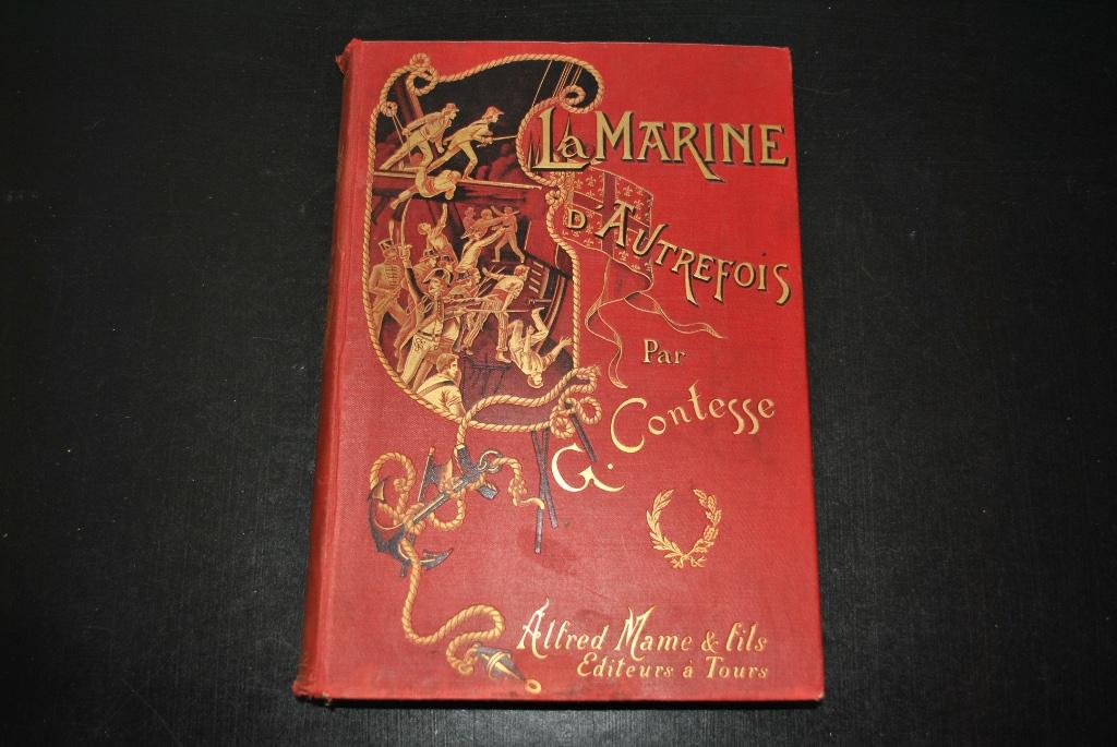 La Marine d'autrefois par Georges CONTESSE 80 Gravures 1897, Enlèvement ou Envoi, Georges CONTESSE