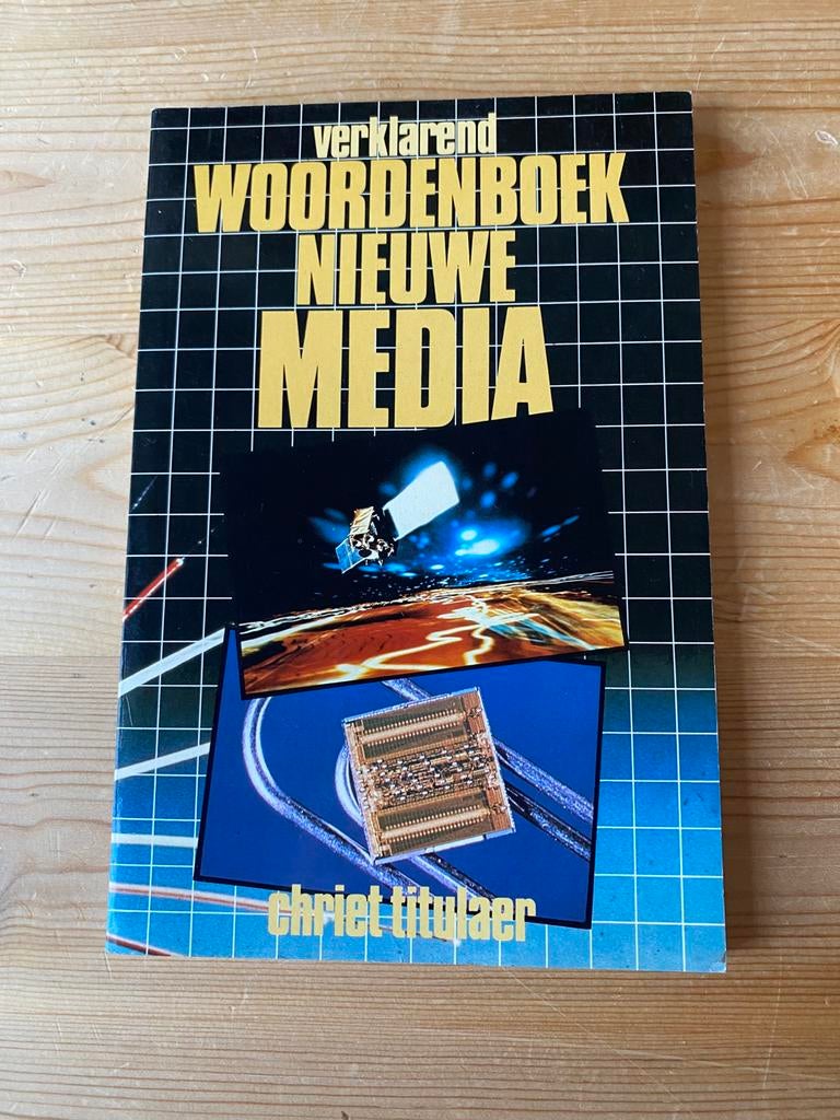 Verklarend woordenboek nieuwe media, Livres, Informatique & Ordinateur, Chriet Titulaer, Comme neuf, Enlèvement, Autres sujets/thèmes