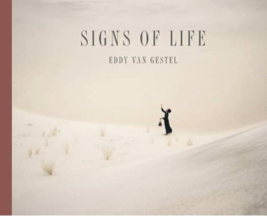 Signs of life Eddy Van Gestel, Boeken, Ophalen of Verzenden, Nieuw, Fotografie algemeen, Diverse auteurs