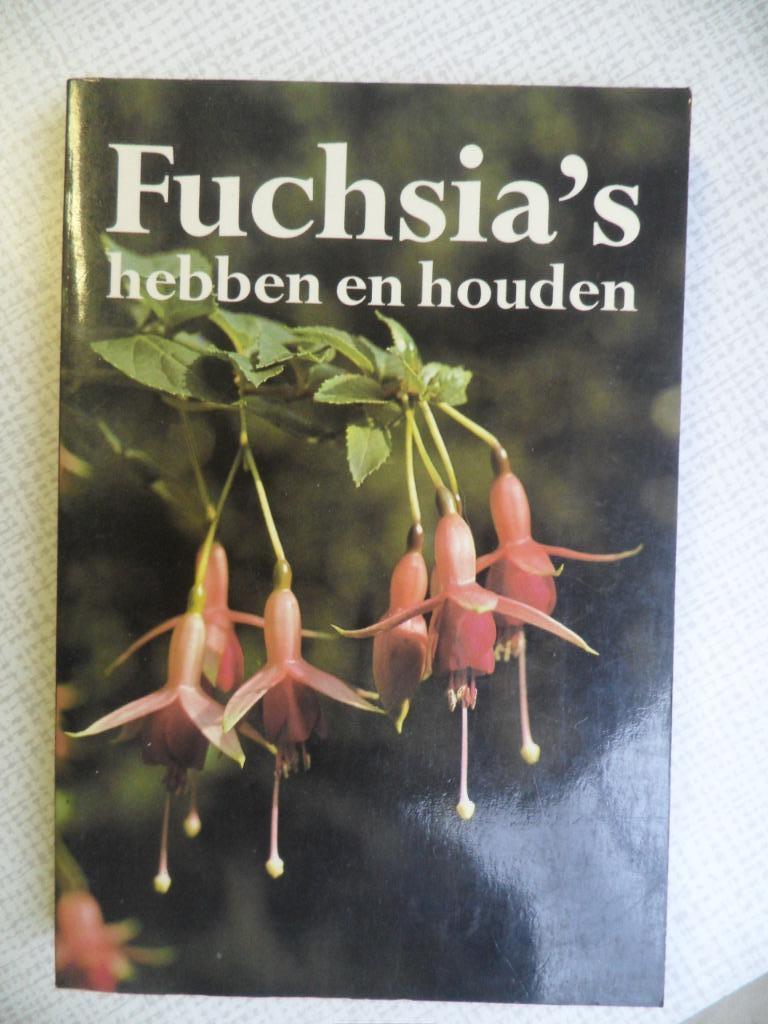 fuchsia's hebben en houden, Boeken, Ophalen of Verzenden