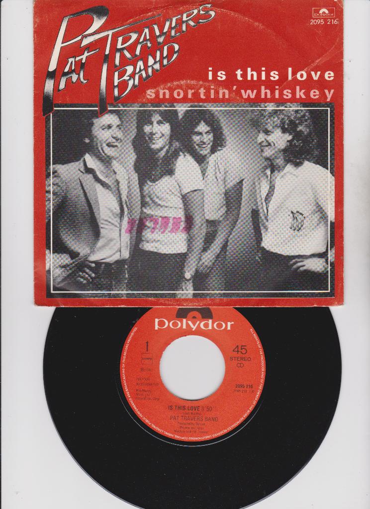 Pat Travers Band – Is This Love / Snortin ' Whiskey, Gebruikt, 7 inch, Single, Ophalen of Verzenden