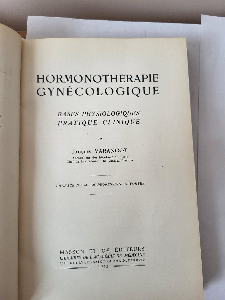 Livre Hormonothérapie Gynécologique -Varangot - 1942, Enlèvement ou Envoi