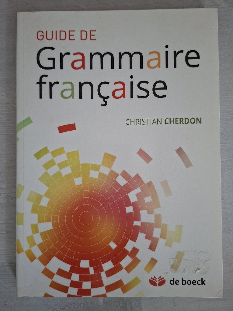 Guide de grammaire française (Cherdon), Enlèvement, Utilisé, Français, Christian CHERDON
